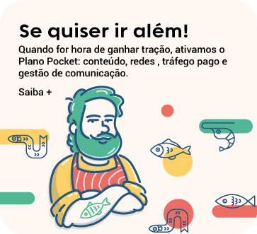 Se quiser ir além: Plano Pocket de conteúdo, redes, tráfego pago e gestão de comunicação