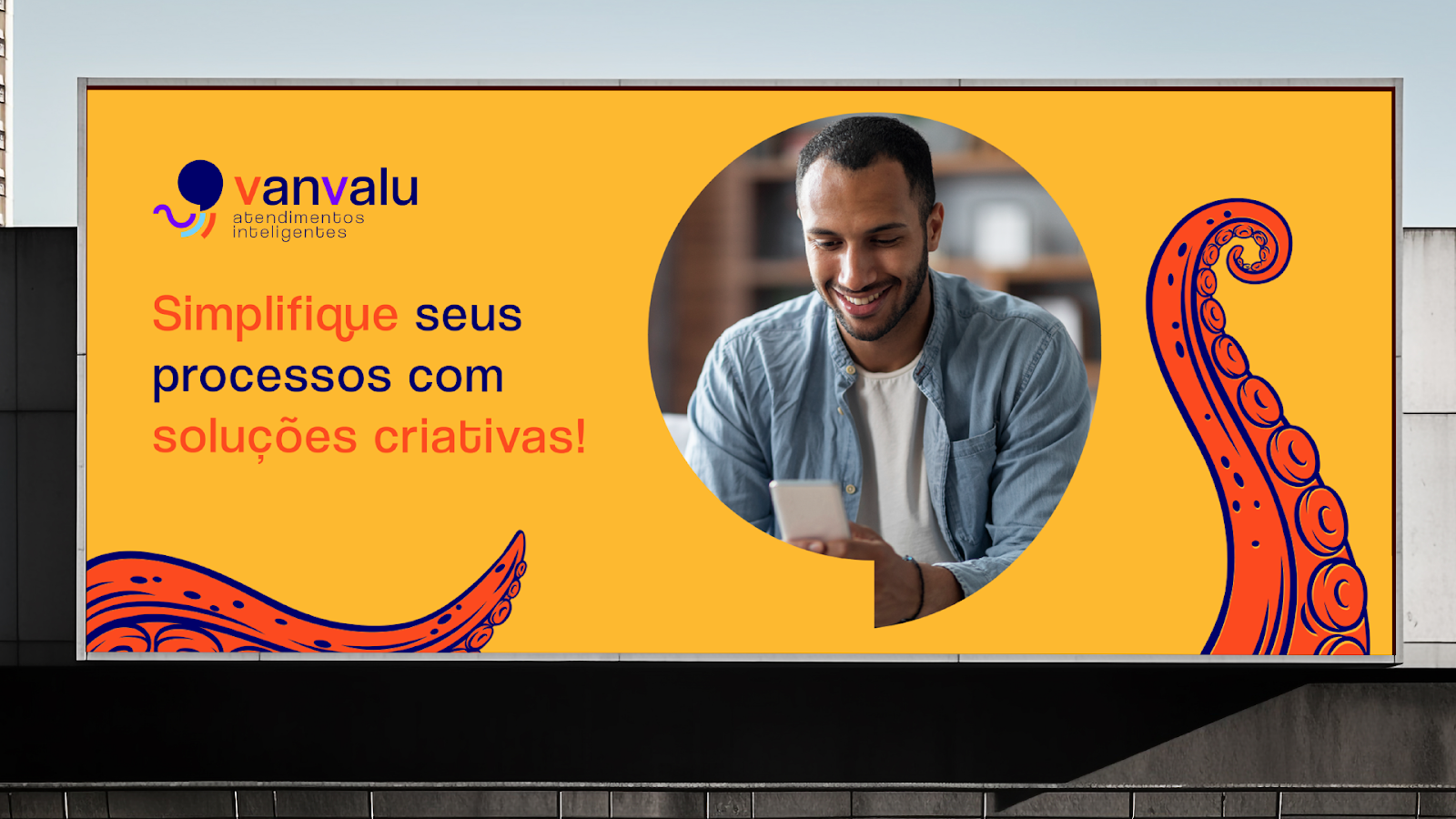 Painel externo da Vanvalu com chamada Simplifique seus processos